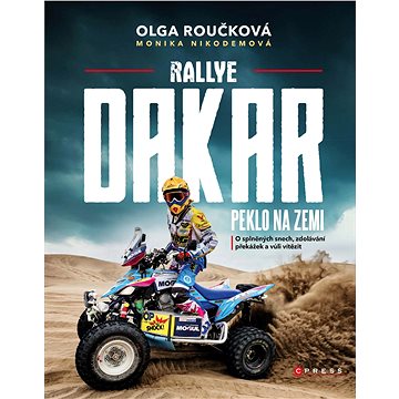Rallye Dakar: Peklo na zemi (978-80-264-2555-7)