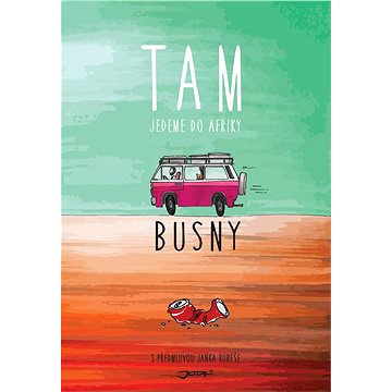 Busny: Tam (978-80-756-5526-4)