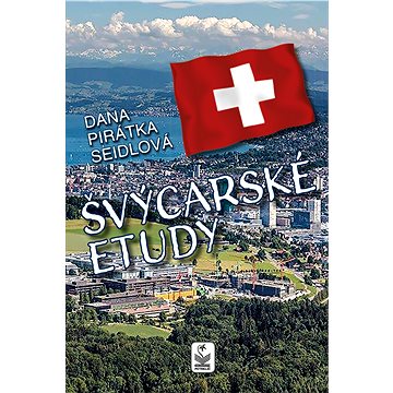 Švýcarské etudy (978-80-722-9638-5)