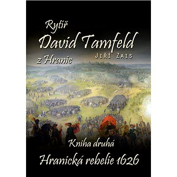 Rytíř David Tamfeld z Hranic (999-00-020-1695-0)