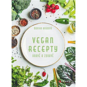 Vegan recepty – hravě a zdravě (978-80-264-2805-3)