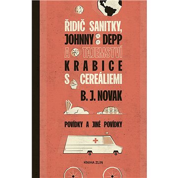 Řidič sanitky, Johnny Depp a tajemství krabice s cereáliemi (978-80-747-3878-4)