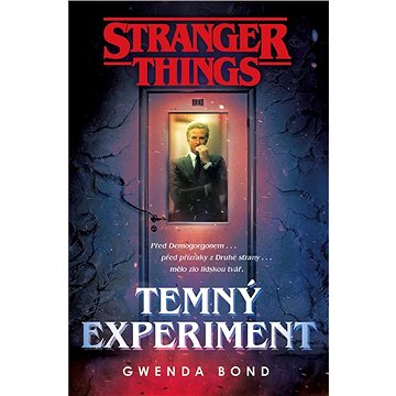 Stranger Things: Temný experiment (978-80-758-5789-7)