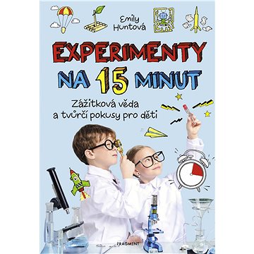Experimenty na 15 minut (978-80-253-4613-6)