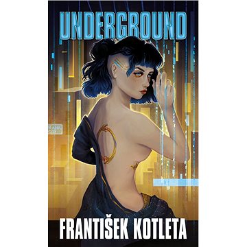Underground (978-80-755-7241-7)