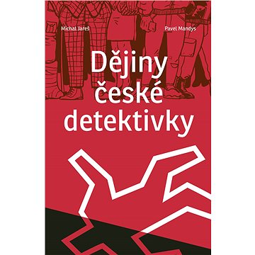 Dějiny české detektivky (978-80-743-2977-7)