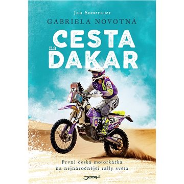 Gabriela Novotná. Cesta na Dakar (978-80-756-5582-0)