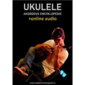 Ukulele – Akordová encyklopedie (+audio) (999-00-020-5489-1)