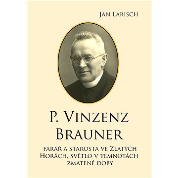 P. Vinzenz BRAUNER (999-00-020-5527-0)