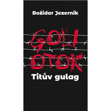 GOLI OTOK (978-80-751-1505-8)