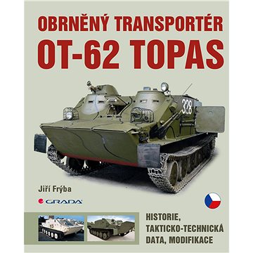 Obrněný transportér OT-62 TOPAS (978-80-271-2508-1)