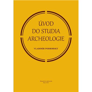 Úvod do studia archeologie (978-80-210-6160-6)