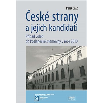 České strany a jejich kandidáti (978-80-210-6213-9)