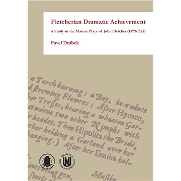 Fletcherian Dramatic Achievement (978-80-210-5281-9)