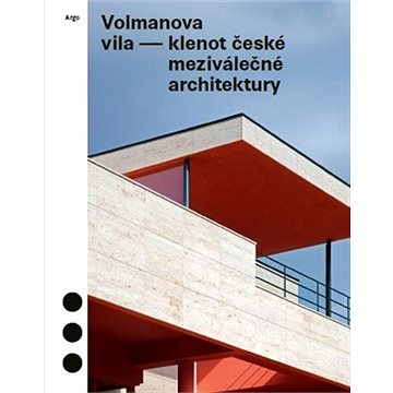 Volmanova vila - klenot české meziválečné architektury (9788025732274)