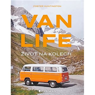 Van Life - Život na kolech (978-80-271-2233-2)