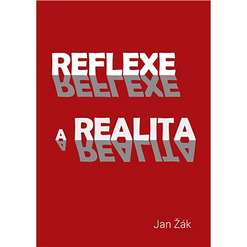 Reflexe a realita (999-00-020-7104-1)