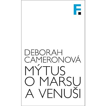Mýtus o Marsu a Venuši (978-80-700-7513-5)