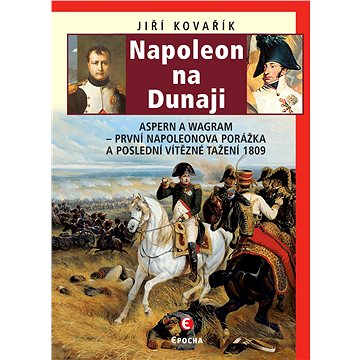 Napoleon na Dunaji (978-80-755-7232-5)