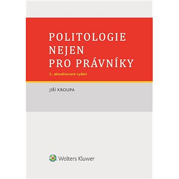 Politologie nejen pro právníky - 2., aktualizované vydání (978-80-759-8812-6)