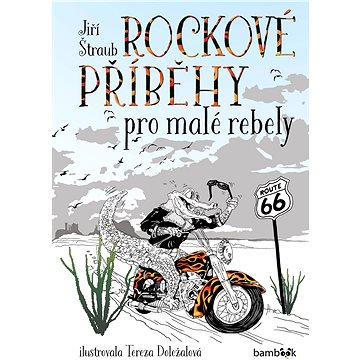 Rockové příběhy pro malé rebely (978-80-271-1022-3)