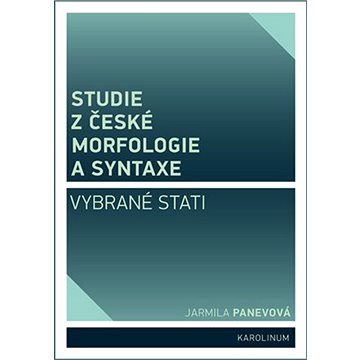 Studie z české morfologie a syntaxe (9788024643991)