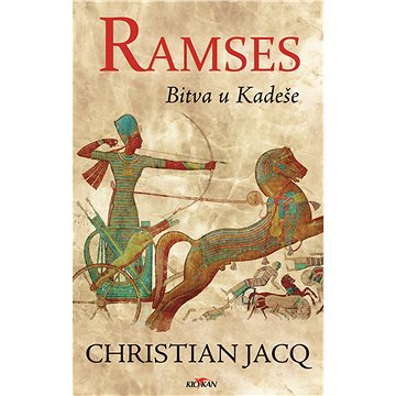 Ramses 3 - Bitva u Kadeše (978-80-763-3184-6)