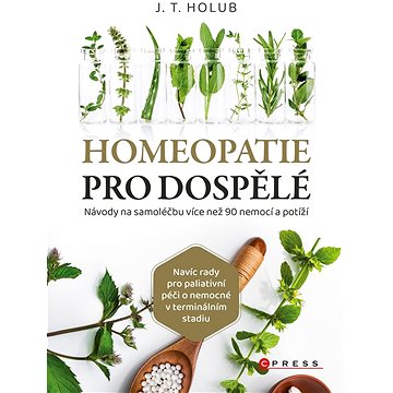 Homeopatie pro dospělé (978-80-264-3234-0)