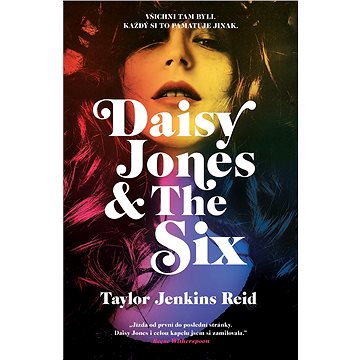 Daisy Jones & The Six (978-80-764-2079-3)