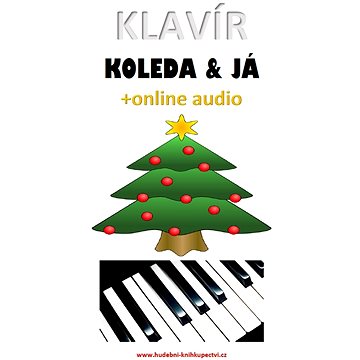 Klavír, koleda & já (+online audio) (999-00-020-9614-3)