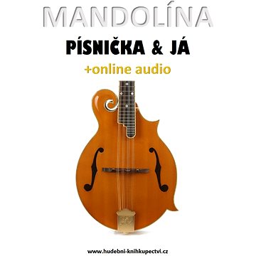 Mandolína, písnička & já (+online audio) (999-00-026-3697-4)