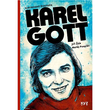Karel Gott: ilustrovaný životopis (978-80-759-7781-6)