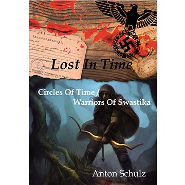 Lost in Time:Circles of Time / Warriors of Swastika (999-00-020-9663-1)