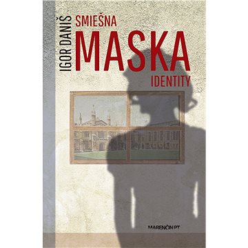 Smiešna maska identity (978-80-569-0732-0)