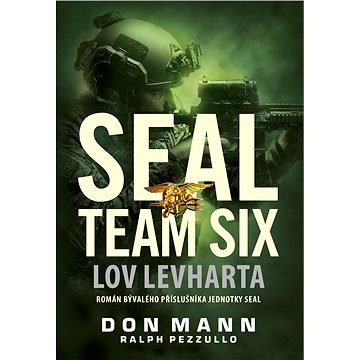 SEAL team six: Lov levharta (978-80-264-3507-5)