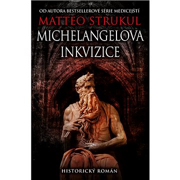 Michelangelova inkvizice (978-80-7642-518-7)