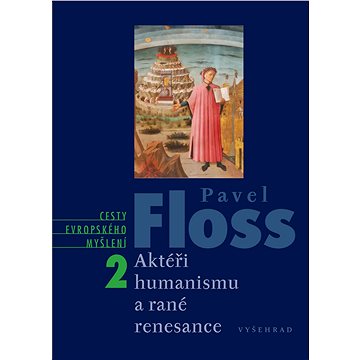 Aktéři humanismu a rané renesance (978-80-7429-349-8)