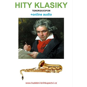 Hity klasiky - Tenorsaxofon (+online audio) (999-00-033-0710-1)