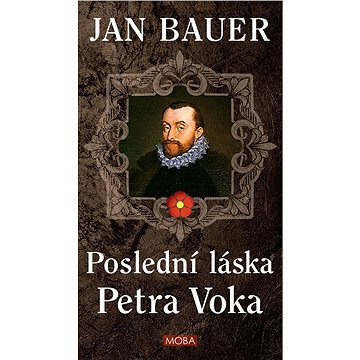 Poslední láska Petra Voka (978-80-279-0040-4)