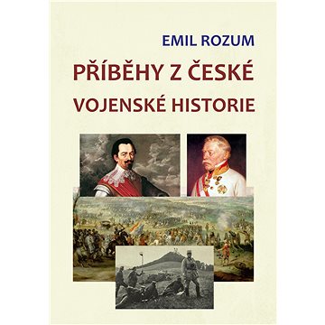 Příběhy z české vojenské historie (999-00-033-3878-5)