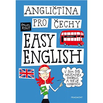 Angličtina pro Čechy - EASY ENGLISH (978-80-253-5240-3)