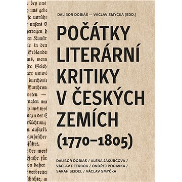 Počátky literární kritiky v českých zemích (1770–1805) (978-80-7470-388-1)