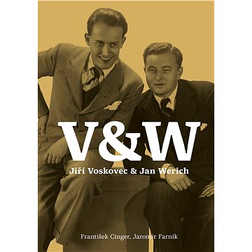Voskovec + Werich (978-80-264-3851-9)