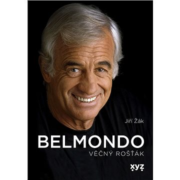 Belmondo: věčný rošťák (978-80-768-3016-5)
