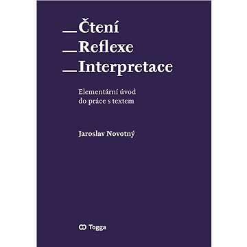 Čtení – reflexe – interpretace (978-80-7476-212-3)