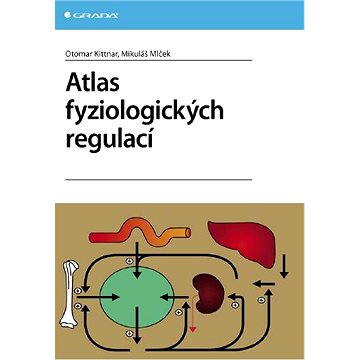 Atlas fyziologických regulací (978-80-247-2722-6)