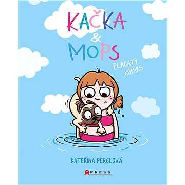 Kačka & Mops. Placatý komiks (978-80-264-3954-7)