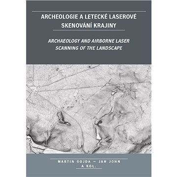 Archeologie a letecké laserové skenování krajiny (978-80-261-0194-9)