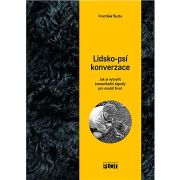 Lidsko-psí konverzace (978-80-7428-409-0)