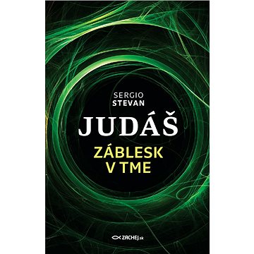 Judáš - Záblesk v tme (978-80-89866-92-2)